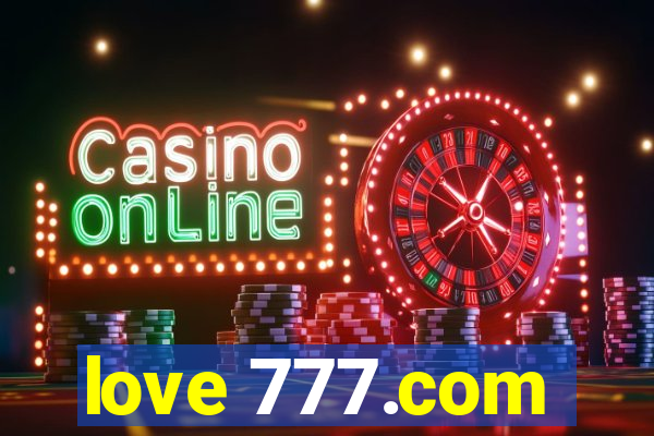 love 777.com